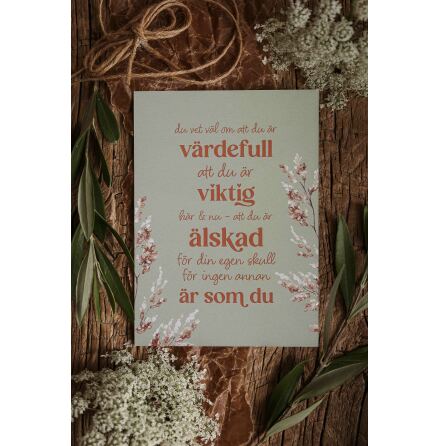 Majas Vykort Du vet v�l om att du �r v�rdefull